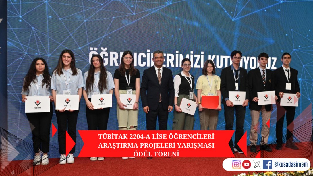 Tübitak 2204-A Lise Öğrencileri Araştırma Projeleri Yarışması ödül töreni